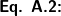 \textsf{\textbf{\small{Eq. A.2:}}}