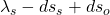 \lambda_s - ds_s + ds_o