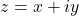 z = x + iy